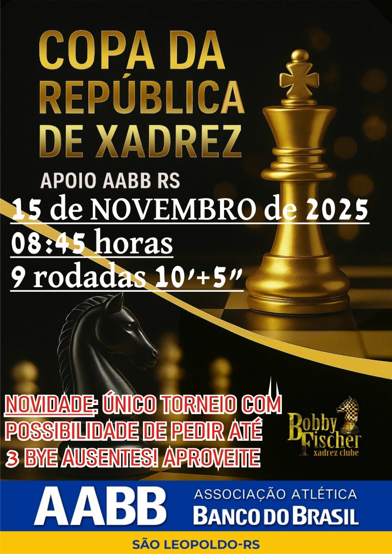1ªCOPA DA REPÚBLICA DE XADREZ 2025