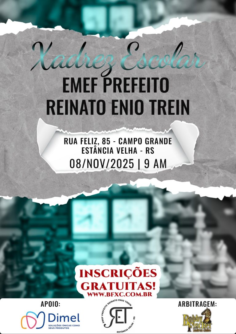 2º TORNEIO E.M.E.F. PREFEITO REINATO TREIN DE XADREZ ESCOLAR